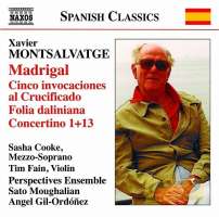 Montsalvatge: Madrigal, Cinco invocaciones, Folia daliniana