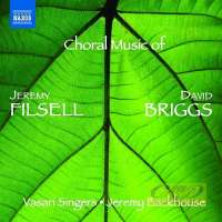 Filsell & Briggs: Choral Music
