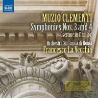 Clementi: Symphonies Nos. 3 & 4, Overture