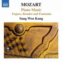 Mozart: Piano Music - Fugues, Rondos and Fantasias