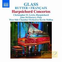 Glass, Rutter & Françaix: Harpsichord Concertos