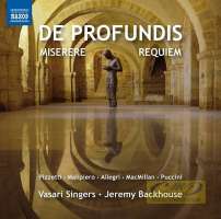 De Profundis; Miserere; Requiem - Pizzetti; Malipiero; Allegri; MacMillan; Puccini