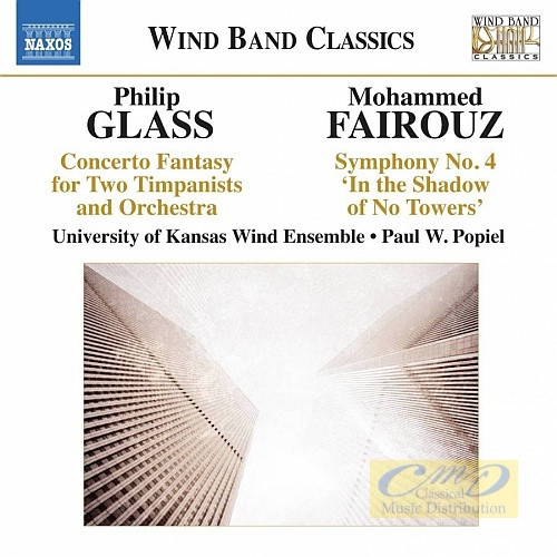 Glass: Concerto Fantasy, Fairouz: Symphony No. 4