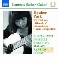 Kyuhee Park - Guitar Recital: Scarlatti, Diabelli, Berkeley, Malats, Barrios