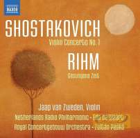 Shostakovich: Violin Concerto No. 1 / Rihm: Gesungene Zeit