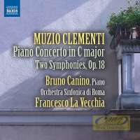 Clementi: Piano Concerto; Two Symphonies Op. 18