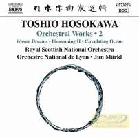 Hosokawa: Orchestral Works Vol. 2