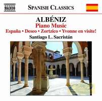 Albeniz: Piano Music Vol. 6 - España; Deseo; Zortzico; Yvonne en visite!