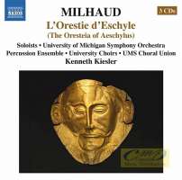 Milhaud: L´Orestie d´Eschyle