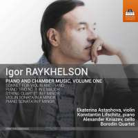 Raykhelson: Piano and Chamber Music Vol. 1