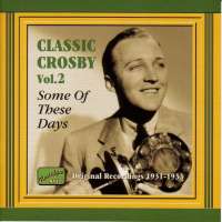 CROSBY BING.: Classic Crosby vol. 2