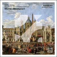 Golden Strings – Mossi & Montanari: Violin Sonatas