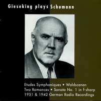 Gieseking plays Schumann