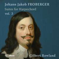 Froberger: Suites for Harpsichord Vol. 3
