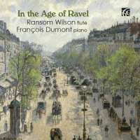 In the Age of Ravel: Roussel/Faure/Pierne/Ravel