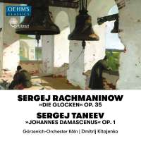 Rachmaninov: Die Glocken; Taneyev: Johannes Damascenus