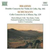 BRAHMS: Double Concerto / SCHUMANN: Cello Concerto