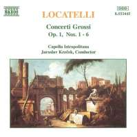 LOCATELLI: Concerti Grossi, Op. 1, Nos. 1- 6