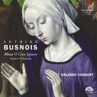 Busnois: Missa O Crux Lignum 