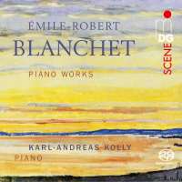 Blanchet: Piano Works