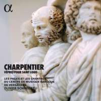 Charpentier: Vepres pour St. Louis