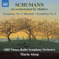 Schumann arr. Mahler: Symphonies Nos. 3 & 4