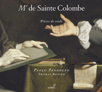 Sainte Colombe: Pieces de viole