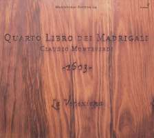WYCOFANY  Monteverdi: Quarto Libro dei Madrigali