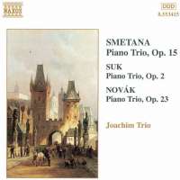 SMETANA / SUK / NOVAK: Piano Trios