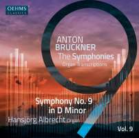 Bruckner: Symphony No. 9 - organ transcription 