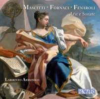Mascitti; Fornaci; Fenaroli: Arias and Sonatas