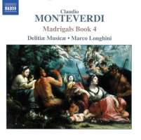 MONTEVERDI: Madrigals, Book 4