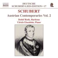 SCHUBERT: Austrian Contemporaries Vol. 2