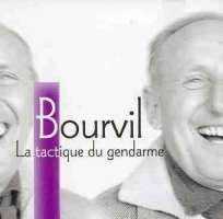 Bourvil: La Tactique Du Gendarme