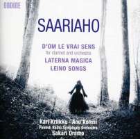 Saariaho: D'Om Le Vrai Sens, Laterna Magica, Leino Songs
