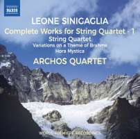 Sinigaglia: String Quartets Vol. 1