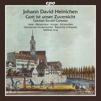 Heinichen: German Sacred Cantatas