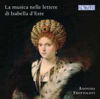 Music and musicians in Isabella d’Este’s letters