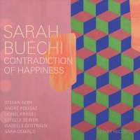 Sarah Buechi: Contradiction of Happiness