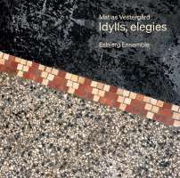 Vestergård: Idylls, elegies