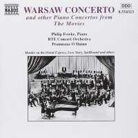 Warsaw Concerto and Other Piano Concertos from the Movies