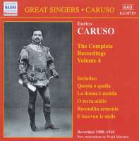 CARUSO, Enrico: Complete Recordings, Vol. 4 (1908-1910)