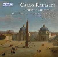 Rainaldi: Cantatas and Duets vol. III