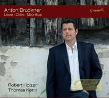 Bruckner: Songs; Works for Chorus; Magnificat