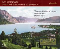 Goldmark: Suite No. 2 for Violin and Piano, Piano Trio No. 1
