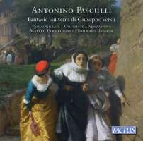 Pasculli: Fantasies on themes by Giuseppe Verdi
