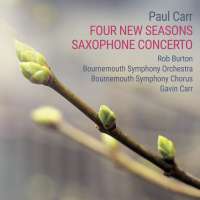 Carr: Four New Seasons & Saxophone Concerto