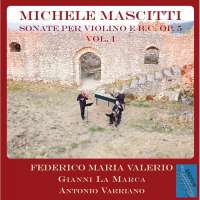 Mascitti: Sonate per Violino e b.c. Op. 5 - Vol. 1