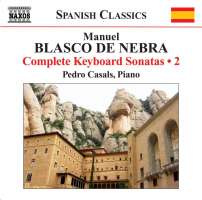 BLASCO DE NEBRA: Keyboard sonatas 2