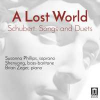 A Lost World - Schubet: Songs and Duets